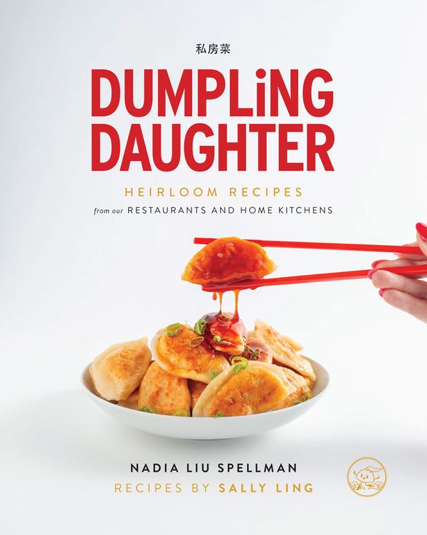 "Dumpling Daughter" reveals how "the best dumplings take patience, time and experience"